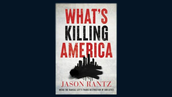 ‘What’s Killing America’ warns how destructive liberal policies are seeping from the city into the suburbs